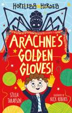 Arachne's Golden Gloves!