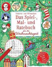 Das Spiel-, Mal- und Ratebuch für die Weihnachtszeit