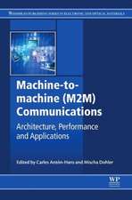 Machine-to-machine (M2M) Communications: Architecture, Performance and Applications