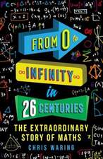 Waring, C: From 0 to Infinity in 26 Centuries