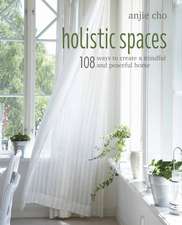 Holistic Spaces