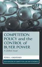 Competition Policy and the Control of Buyer Powe – A Global Issue