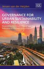 Governance for Urban Sustainability and Resilien – Responding to Climate Change and the Relevance of the Built Environment