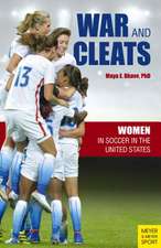 War and Cleats: Women in Soccer in the United States