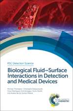 Biological Fluid-Surface Interactions in Detection and Medical Devices