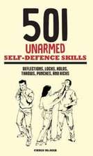 501 Unarmed Self-Defence Skills