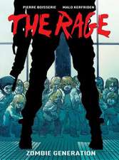 The Rage, Volume One: Zombie Generation