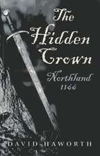 Hidden Crown, The – Northland: 1166