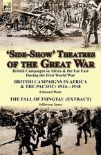 'Side-Show' Theatres of the Great War