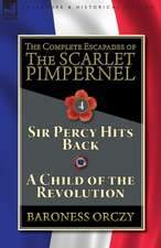 The Complete Escapades of The Scarlet Pimpernel-Volume 4