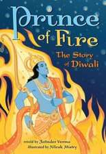 Prince of Fire: The Story of Diwali