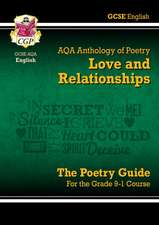 GCSE English AQA Poetry Guide - Love & Relationships Anthology inc. Online Edn, Audio & Quizzes