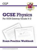 New GCSE Physics OCR Gateway Exam Practice Workbook