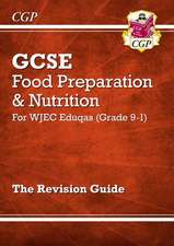 GCSE Food Preparation & Nutrition WJEC Eduqas Revision Guide (with Online Edition and Quizzes)