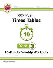 KS2 Year 3 Maths Times Tables 10-Minute Weekly Workouts