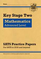 New KS2 Maths Targeted SATS Practice Papers: Advanced Level