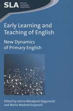 Early Learning and Teaching of English