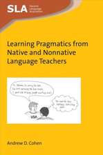 Cohen, A: Learning Pragmatics from Native and Nonnative Lang