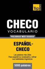 Vocabulario Espanol-Checo - 5000 Palabras Mas Usadas