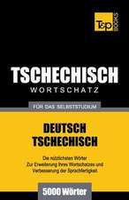 Tschechischer Wortschatz Fur Das Selbststudium - 5000 Worter: Special Edition - Japanese