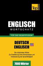 Englischer Wortschatz (Am) Fur Das Selbststudium - 7000 Worter: Special Edition - Japanese