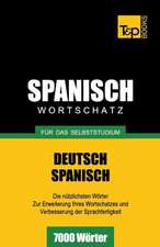 Spanischer Wortschatz Fur Das Selbststudium - 7000 Worter: Special Edition - Japanese