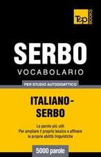 Vocabolario Italiano-Serbo Per Studio Autodidattico - 5000 Parole: Special Edition - Japanese