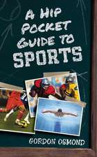 A Hip Pocket Guide to Sports