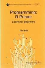 Programming: A Primer - Coding for Beginners