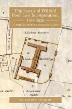 The Loes and Wilford Poor Law Incorporation, 176 – A Prison with a Milder Name