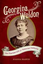 Georgina Weldon – The Fearless Life of a Victorian Celebrity