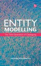 Entity Modelling: The Third Generation of Cataloguing