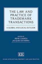 The Law and Practice of Trademark Transactions – A Global and Local Outlook