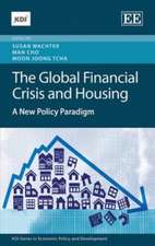 The Global Financial Crisis and Housing – A New Policy Paradigm