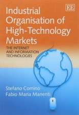 Industrial Organisation of High–Technology Marke – The Internet and Information Technologies