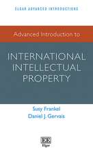 Advanced Introduction to International Intellectual Property