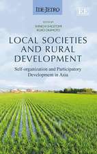 Local Societies and Rural Development – Self–organization and Participatory Development in Asia