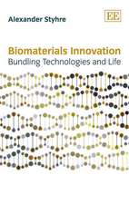 Biomaterials Innovation – Bundling Technologies and Life