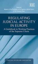 Regulating Judicial Activity in Europe – A Guidebook to Working Practices of the Supreme Courts