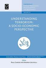 Understanding Terrorism – A Socio–Economic Perspective