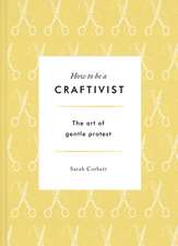 HT BE A CRAFTIVIST