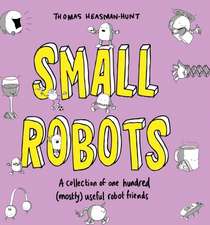 Small Robots