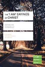 The `I am` sayings of Christ (Lifebuilder Study Guides)