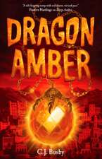 Busby, C: Dragon Amber