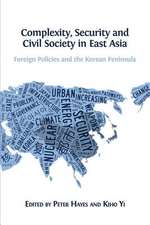 Complexity, Security and Civil Society in East Asia