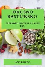 Okusno rastlinsko