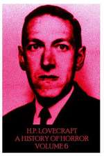 HP Lovecraft - A History in Horror - Volume 6