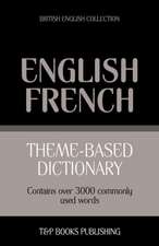 Theme-Based Dictionary British English-French - 3000 Words: Geospatial Analysis with Python