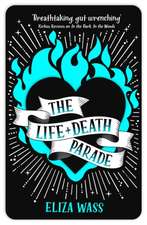 Wass, E: The Life and Death Parade