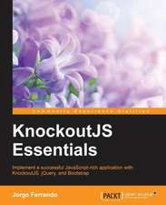 Knockoutjs Essentials: Building Apps with Html5 Websockets